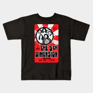 5th Dimension Concert Poster Kids T-Shirt